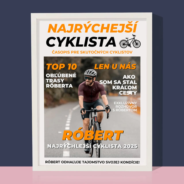Obálka Časopisu: Najrýchlejší Cyklista - Zarámováná Tlač 30X40 (Vertikálne)