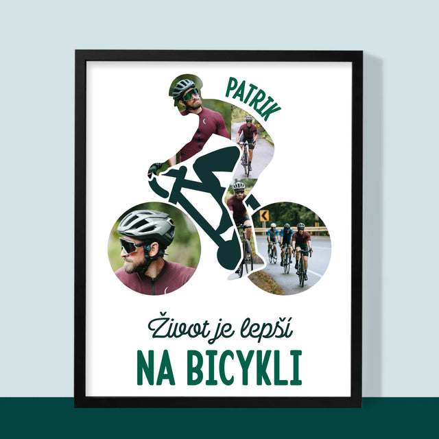 Tvar Z Fotografií: Život Je Lepší Na Bicykli - Zarámováná Tlač 30X40 (Vertikálne)