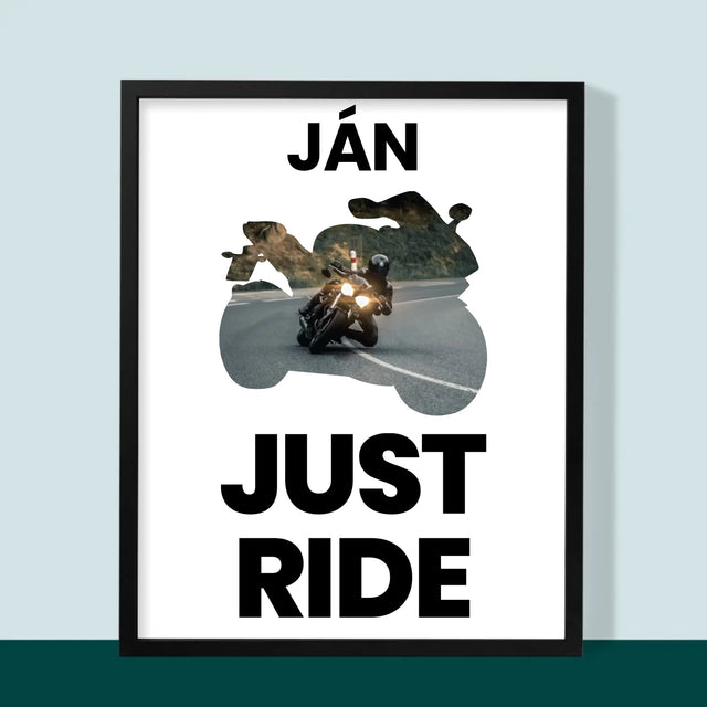 Tvar Z Fotografií: Just Ride - Zarámováná Tlač 30X40 (Vertikálne)