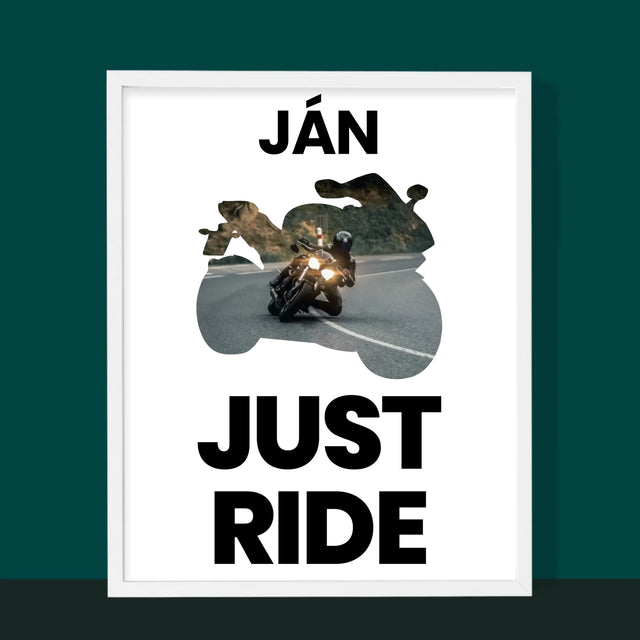 Tvar Z Fotografií: Just Ride - Zarámováná Tlač 30X40 (Vertikálne)