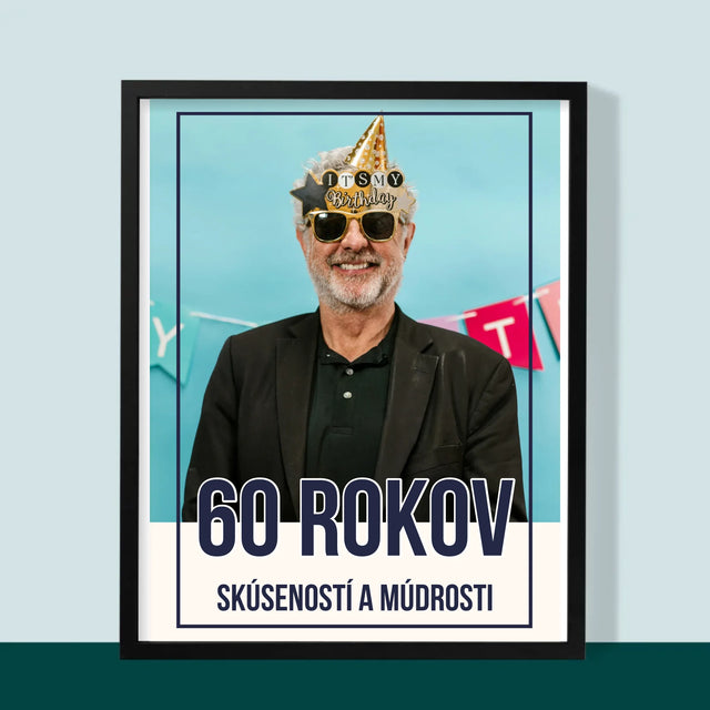 Fotografia A Podpis: 60 Rokov Skúseností A Múdrosti - Zarámováná Tlač 30X40 (Vertikálne)
