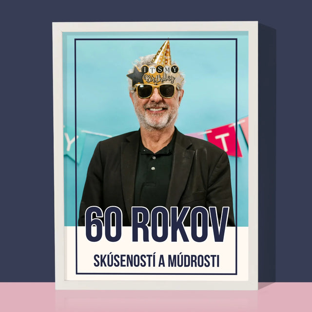 Fotografia A Podpis: 60 Rokov Skúseností A Múdrosti - Zarámováná Tlač 30X40 (Vertikálne)