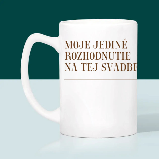 Imię i Podpis: Moja Jedyna Decyzja - Kubek z Nadrukiem | SK
