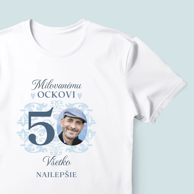 Fotografia A Podpis: Milovanému Ockovi K 50. Narodeninám - Pánske Tričko