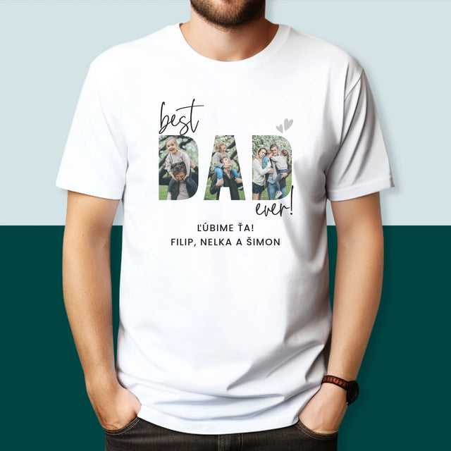 Slovo Z Fotografií: Best Dad Ever S Podpisom - Pánske Tričko