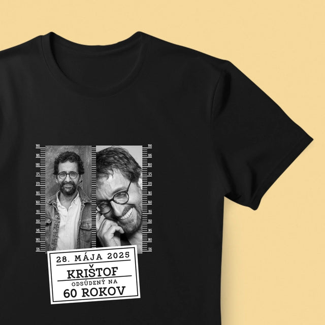 Fotokoláž: Odsúdený Na 60 Rokov - Pánske Tričko