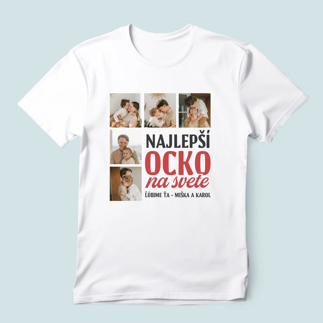 Fotokoláž: Najlepší Ocko Na Celom Svete - Pánske Tričko